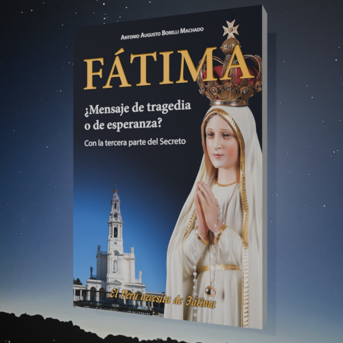 Ftima: Mensaje de Tragedia o Esperanza?